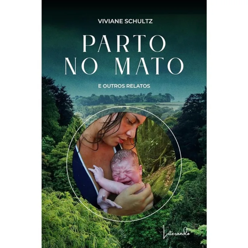 PARTO NO MATO E OUTROS RELATOS
