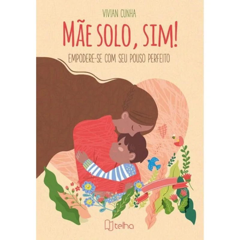 MÃE SOLO, SIM!