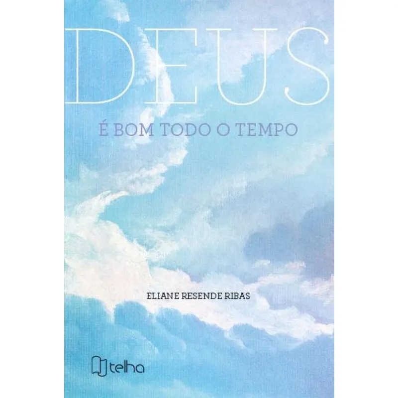 Deus é bom todo o tempo
