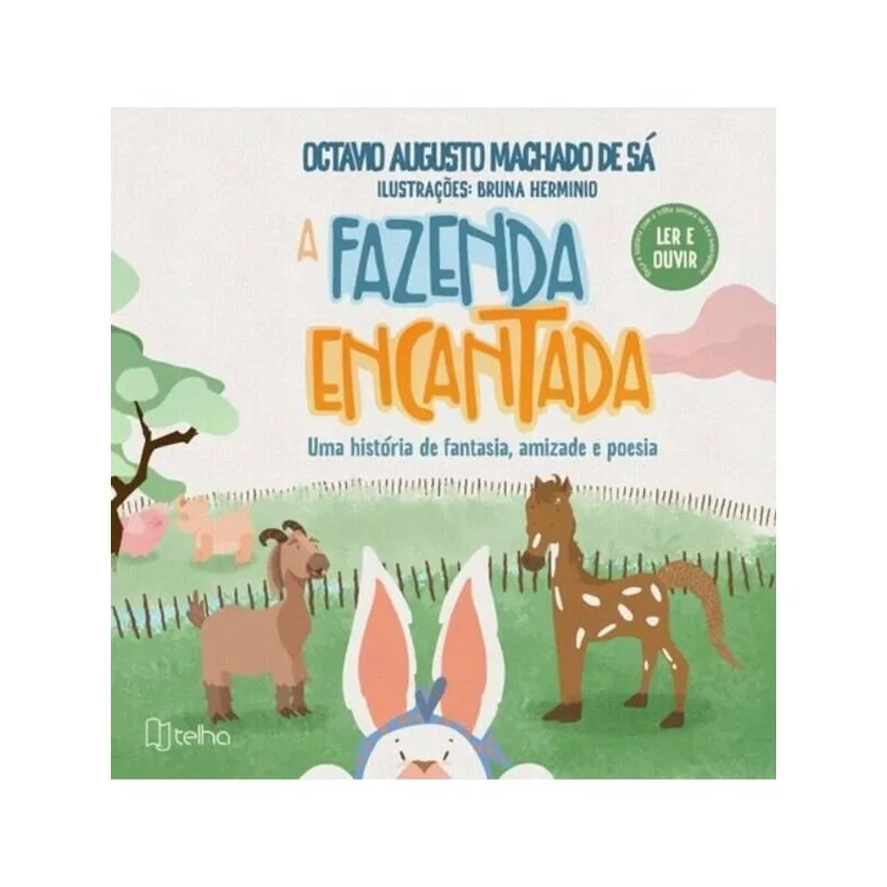A FAZENDA ENCANTADA