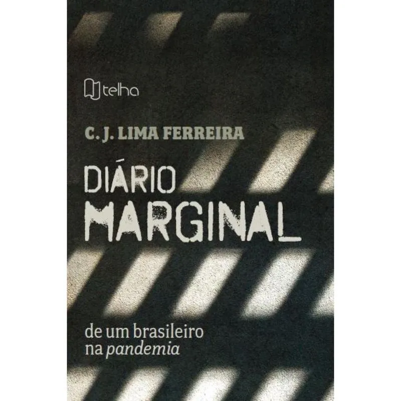 Diário marginal de um brasileiro na pandemia