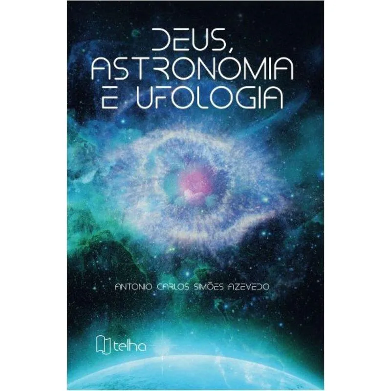 Deus, astronomia e ufologia