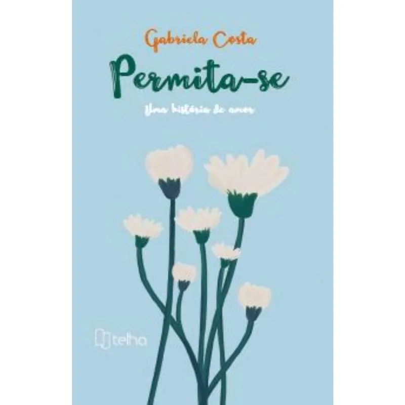 Permita-se: uma história de amor