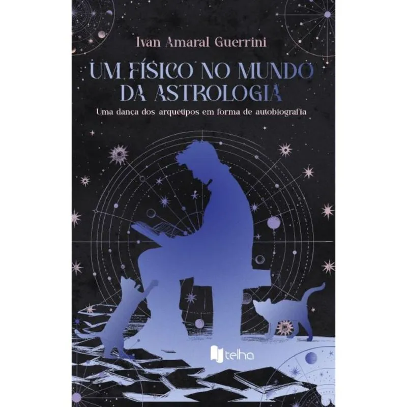 Um físico no mundo da astrologia: uma dança dos arquétipos em forma de autobiografia