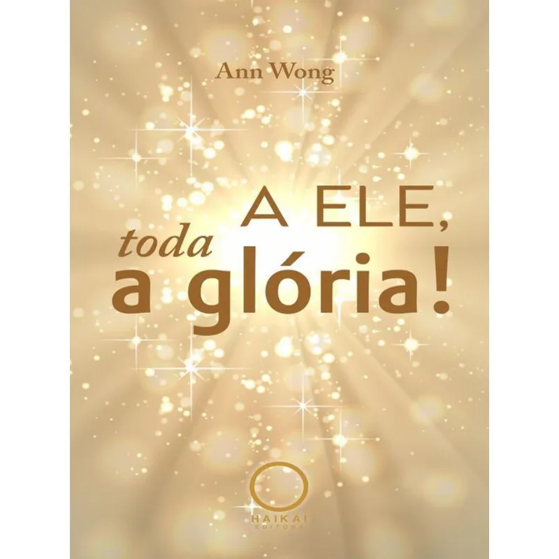 A ELE, A GLÓRIA