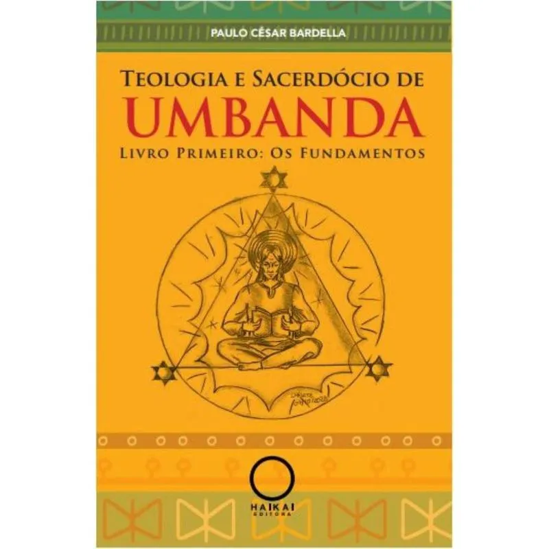 Teologia e Sacerdócio de Umbanda: Os fundamentos