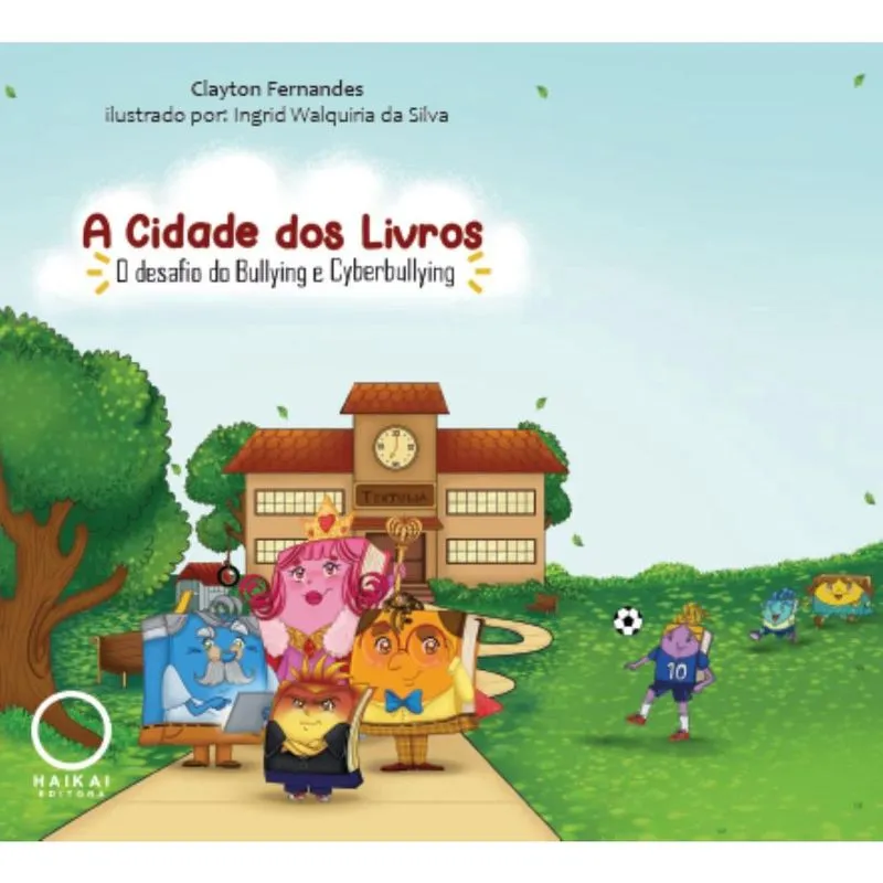 A cidade dos livros: O desafio do Bullying e Cyberbullying