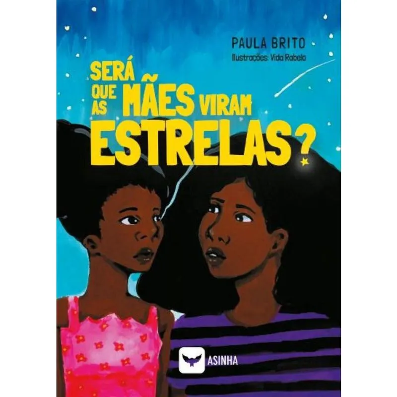Será que as mães viram estrelas?