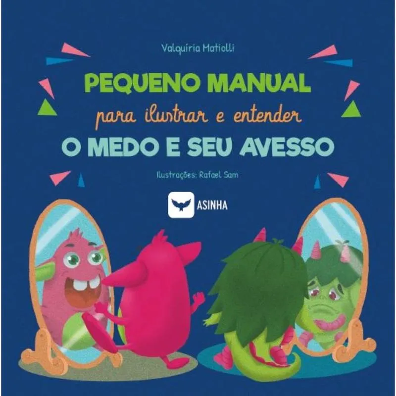 Pequeno manual para ilustrar e entender o medo e seu avesso
