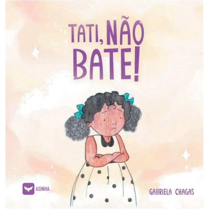 Tati, não bate