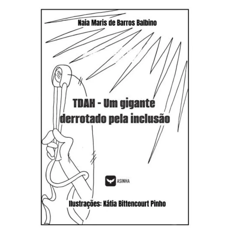 Tdah: Um gigante derrotado pela inclusão