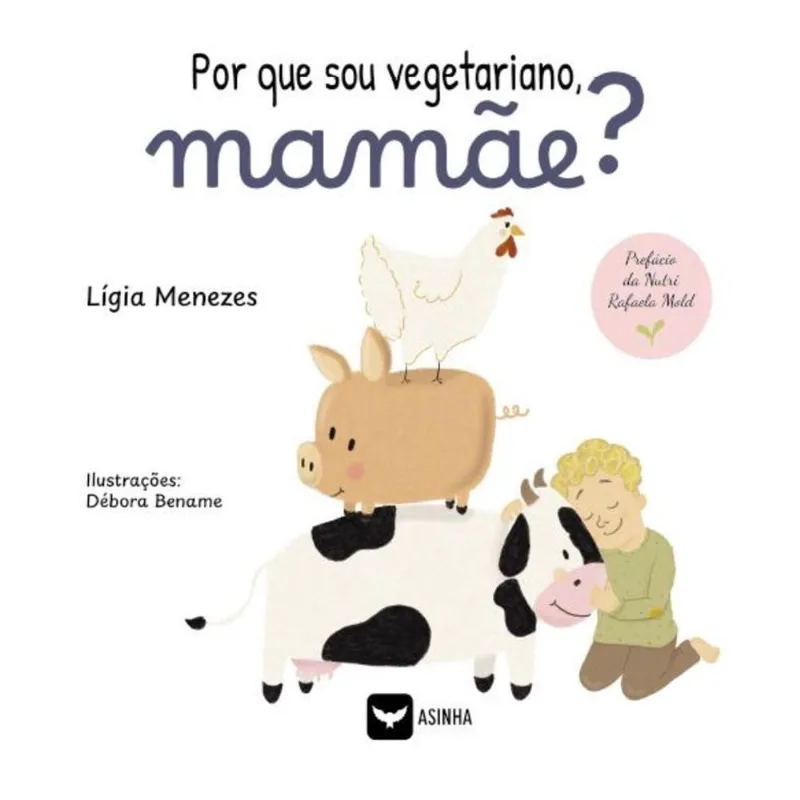 Por que sou vegetariano, mamãe?