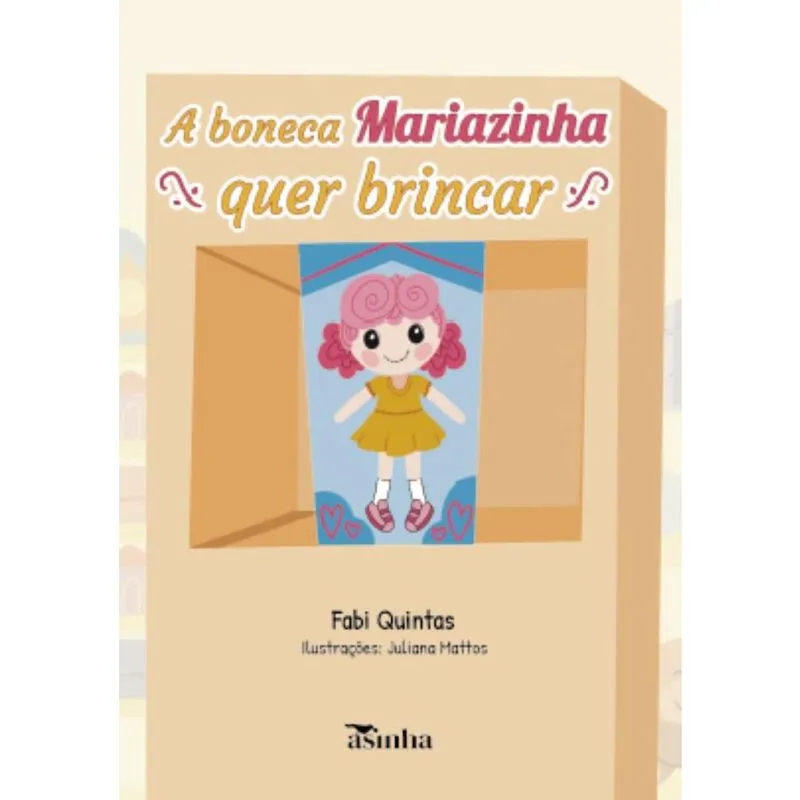 A boneca Mariazinha quer brincar