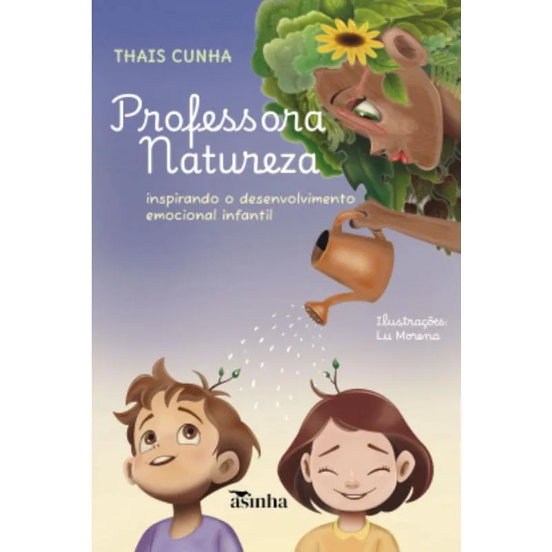 Professora natureza: inspirando o desenvolvimento emocional infantil