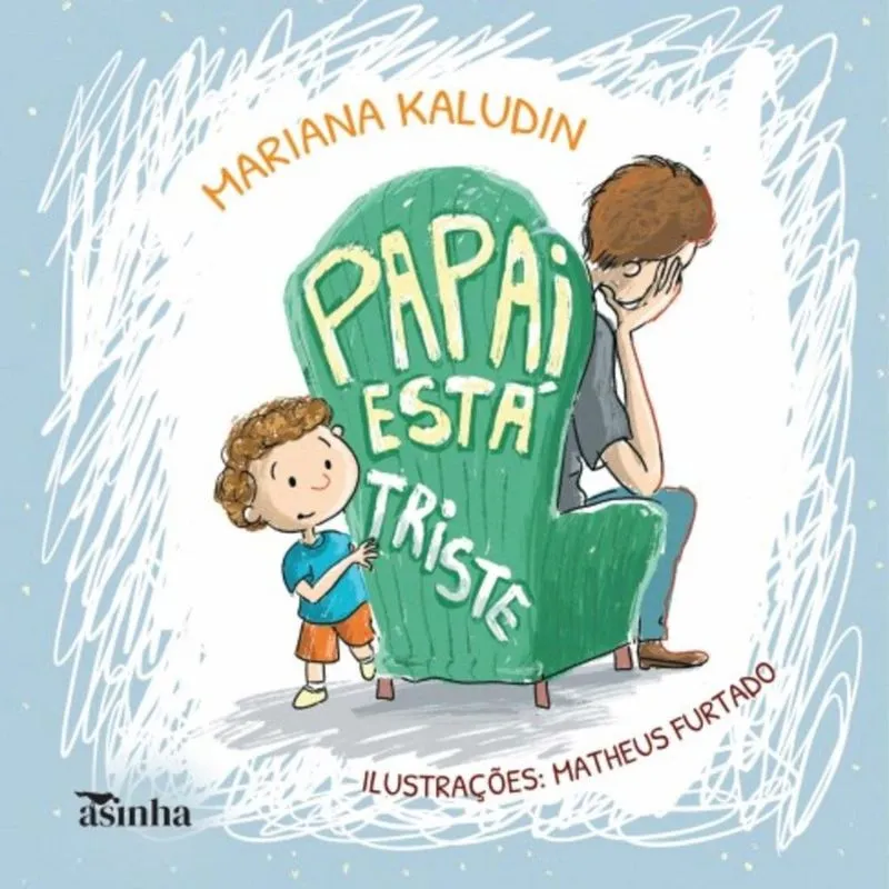 Papai está triste