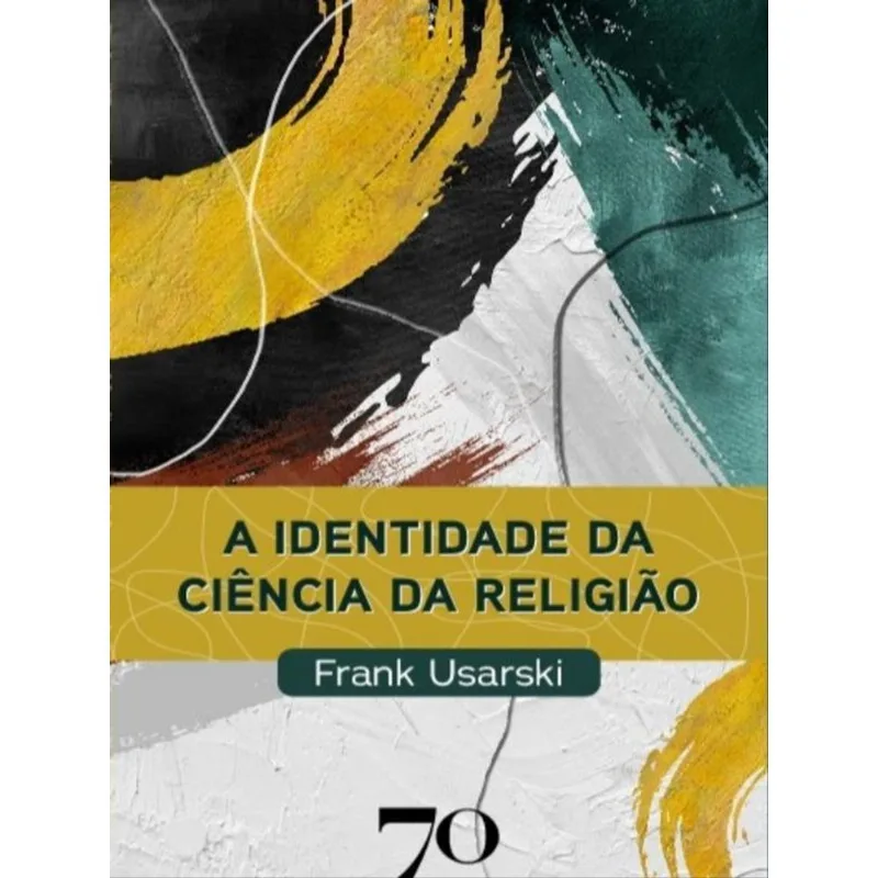 A IDENTIDADE DA CIÊNCIA DA RELIGIÃO
