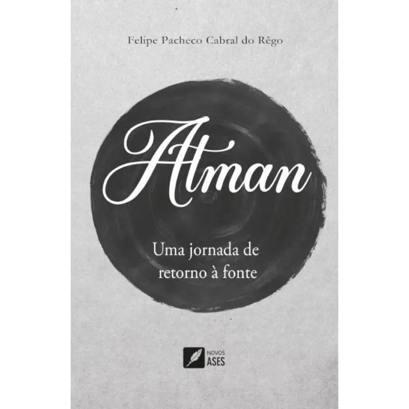 Atman - Uma jornada de retorno à fonte