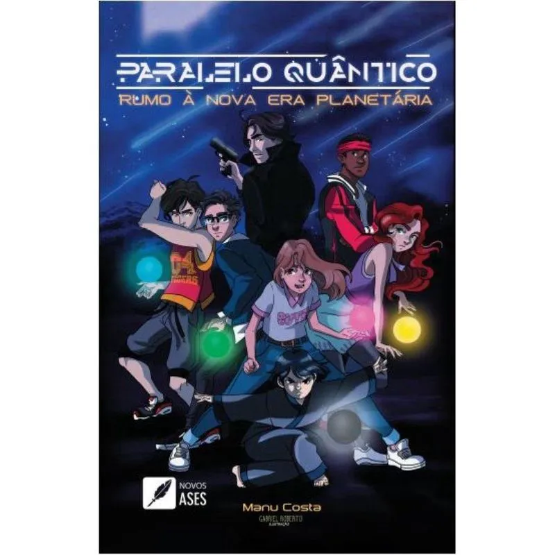 Paralelo Quântico - Rumo à Nova Era Planetária