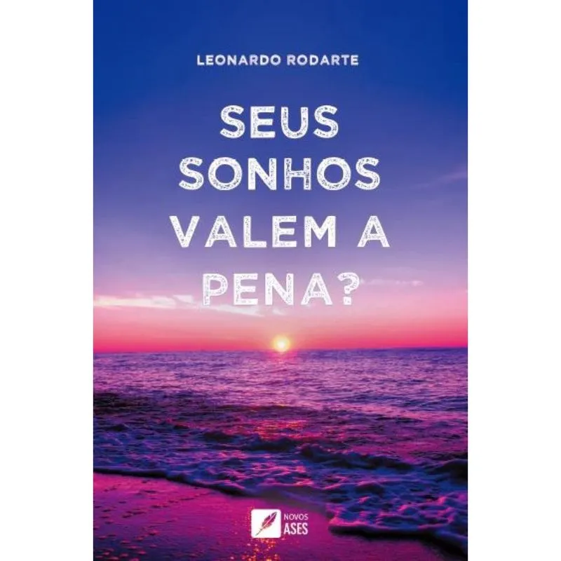 Seus sonhos valem a pena?