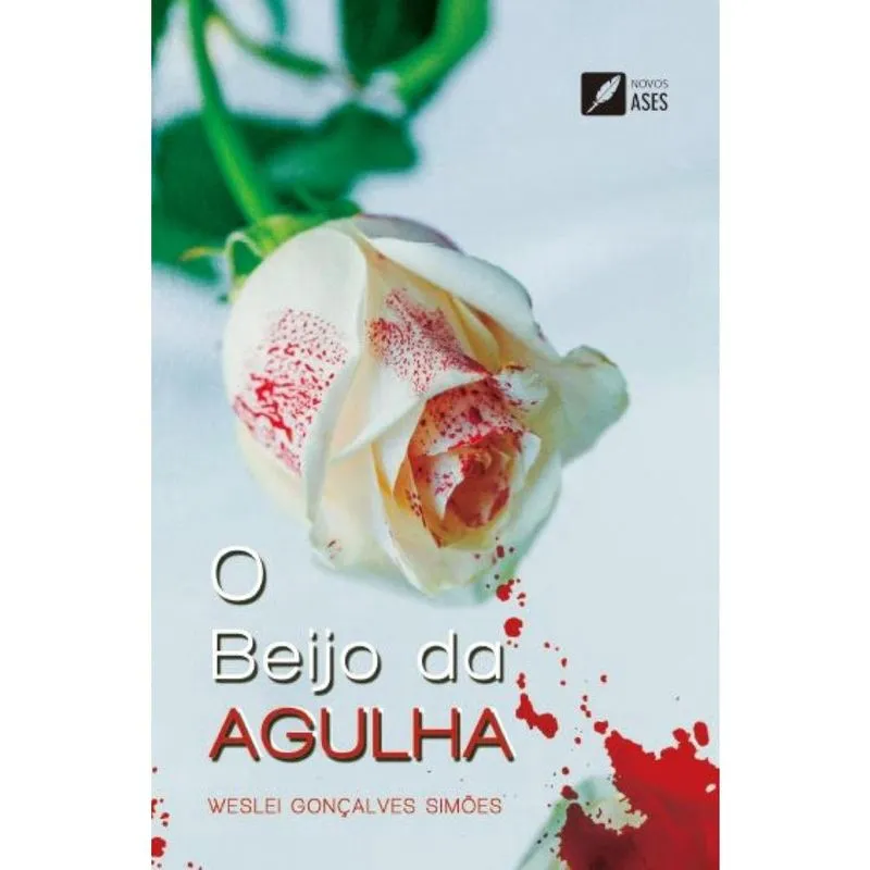 O Beijo da Agulha