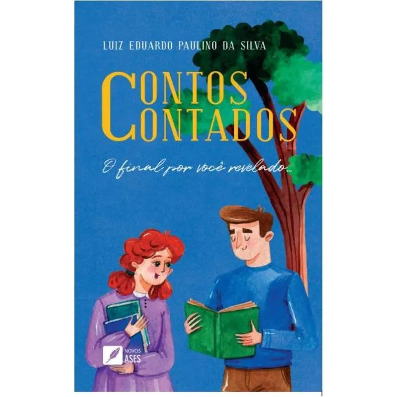 Contos contados - O final por você revelado.