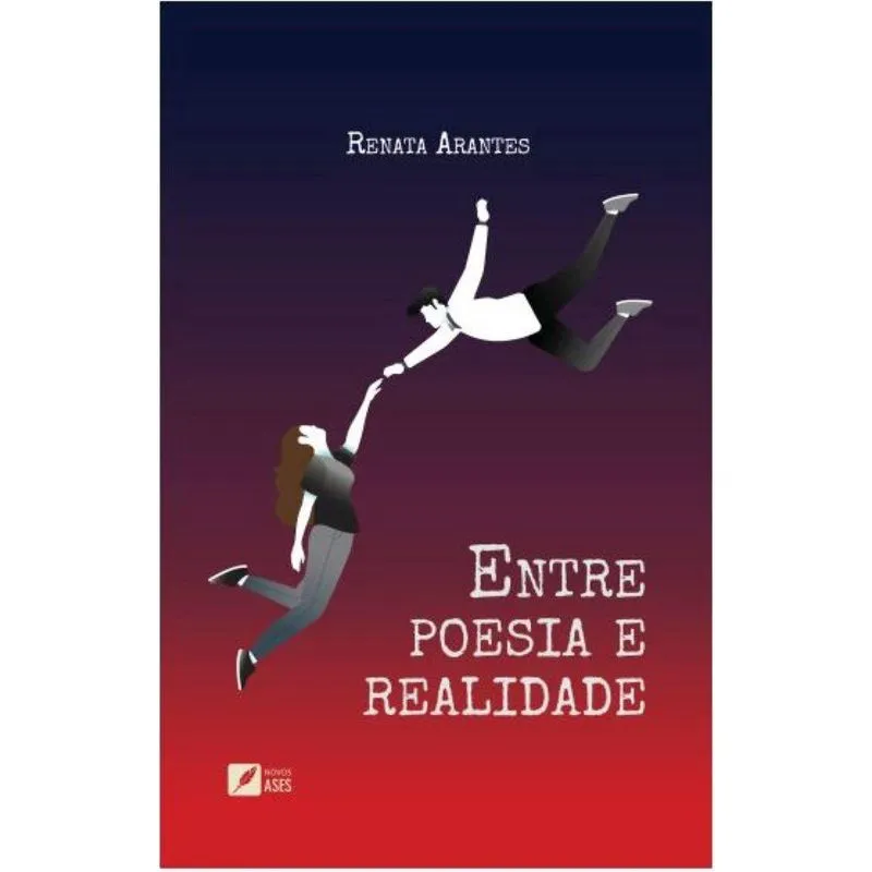 Entre poesia e realidade