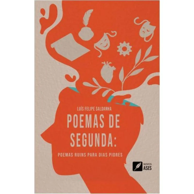 Poemas de segunda - poemas ruins para dias piores