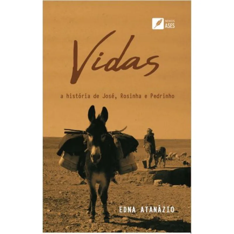 Vidas - A história de José, Rosinha e Pedrinho