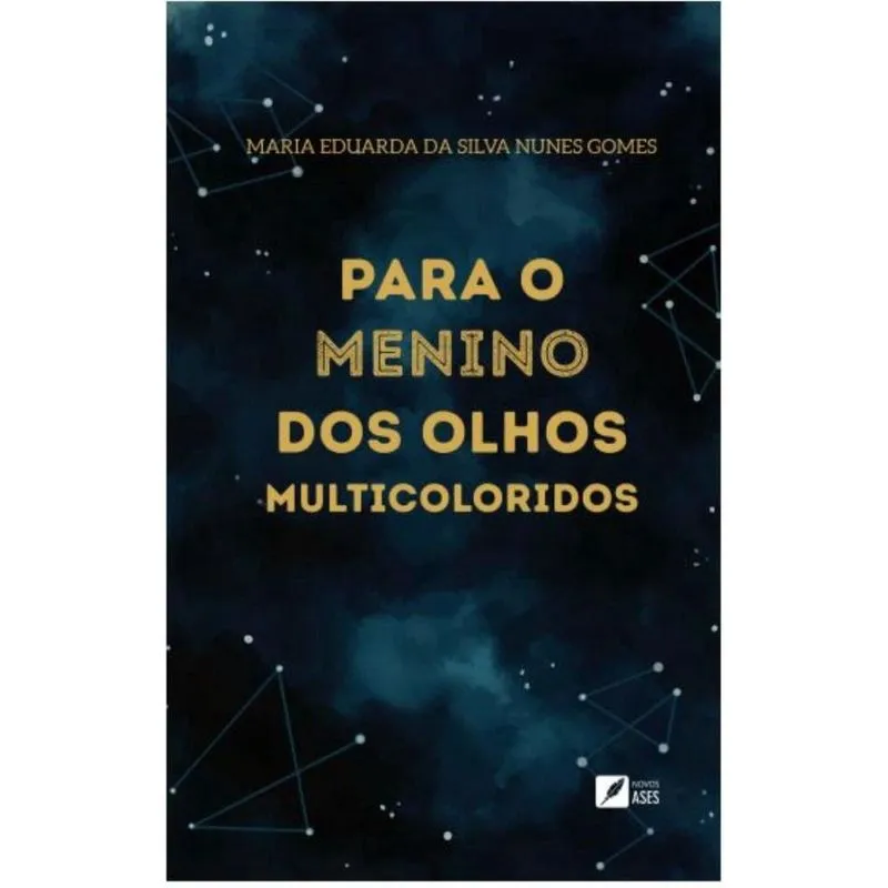 Para o menino dos olhos multicoloridos
