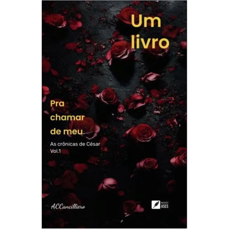 Um livro para chamar de meu: As crônicas de César