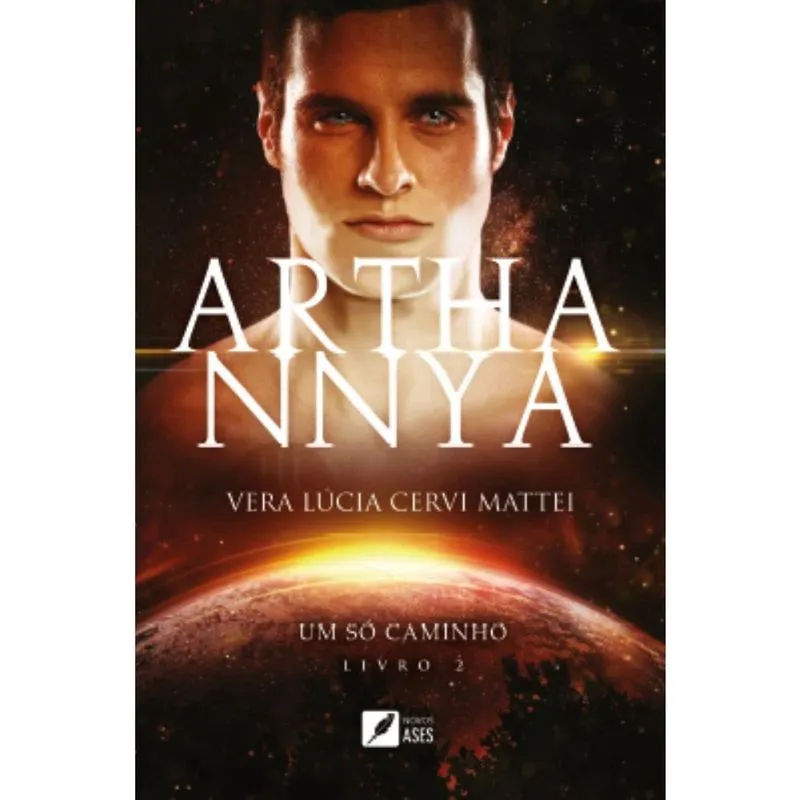 Arthannya: um só caminho - Livro 2