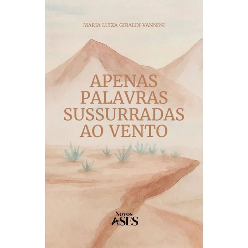 APENAS PALAVRAS SUSSURRADAS AO VENTO