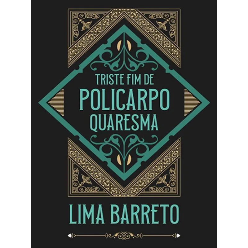 TRISTE FIM DE POLICARPO QUARESMA