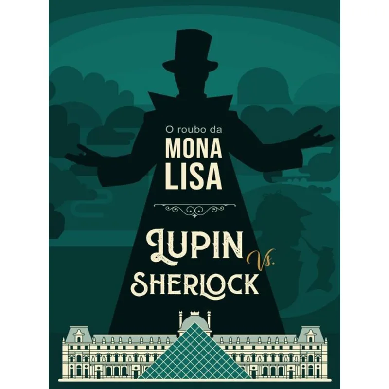 O ROUBO DA MONA LISA