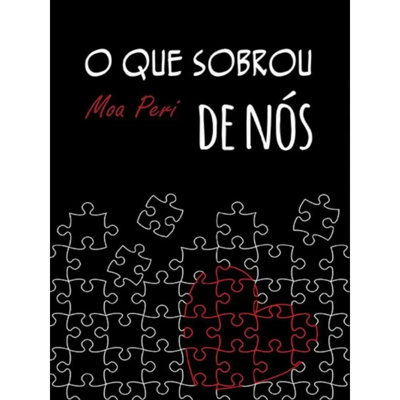 O QUE SOBROU DE NÓS