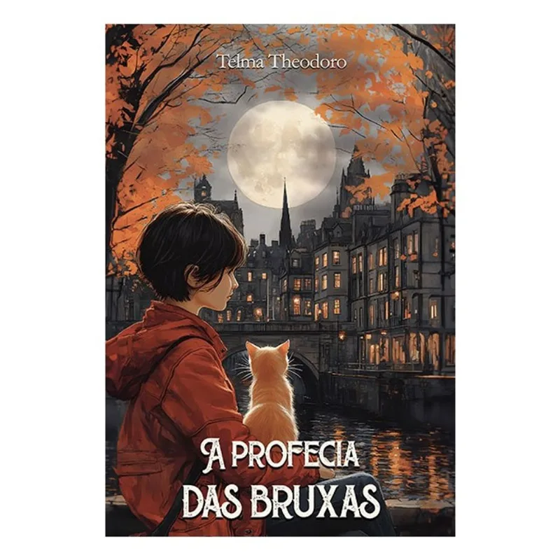 A PROFECIA DAS BRUXAS