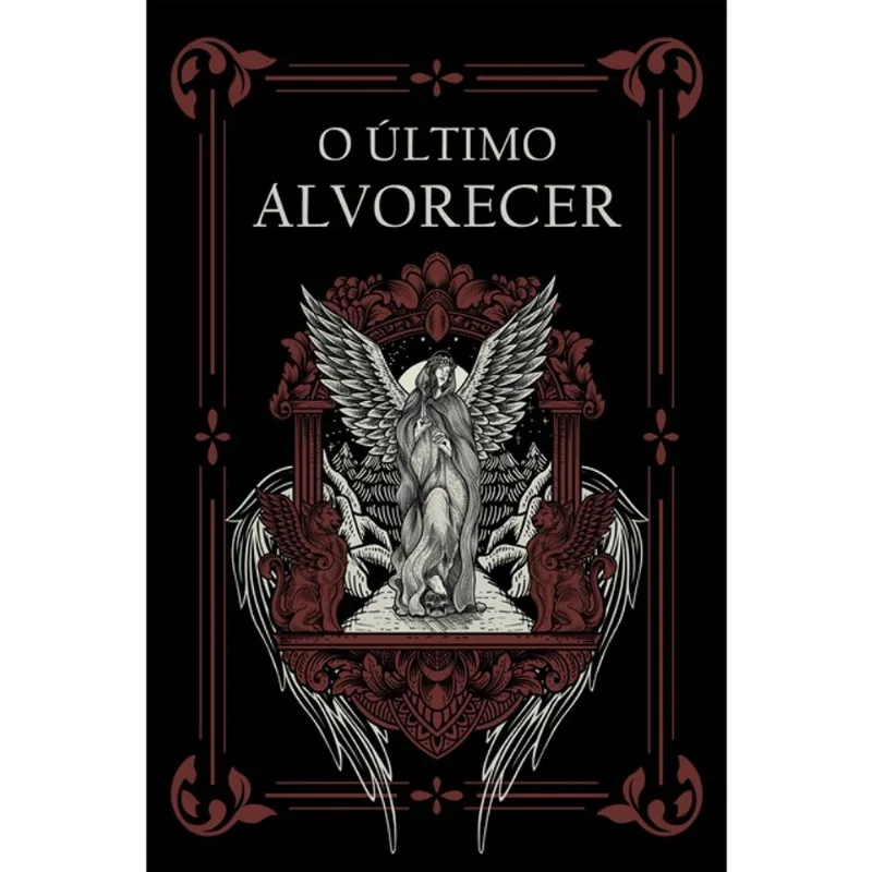 O ÚLTIMO ALVORECER
