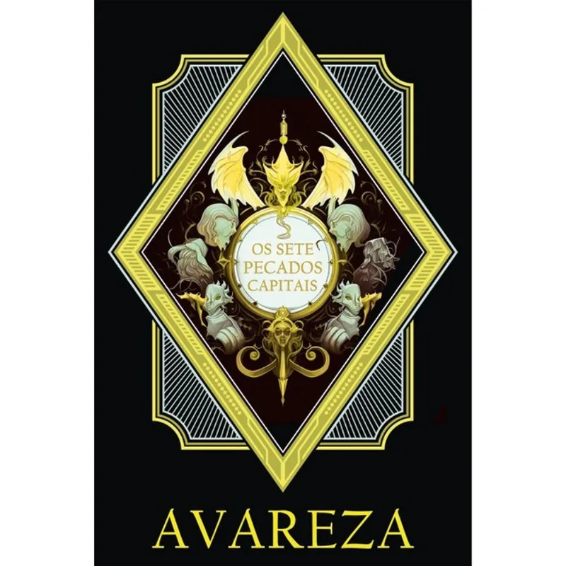 OS SETE PECADOS CAPITAIS: AVAREZA