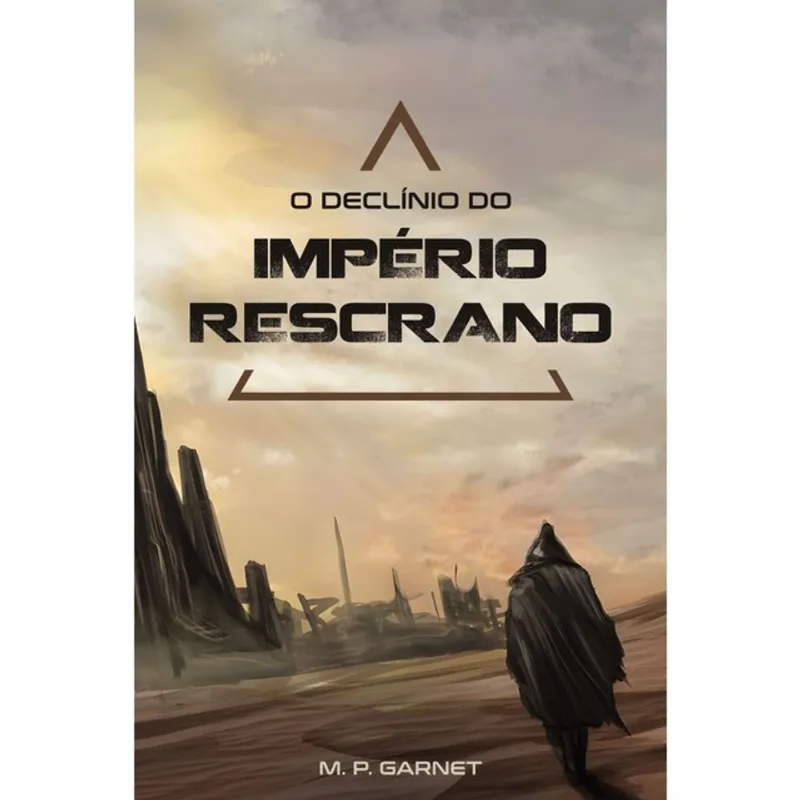 O DECLÍNIO DO IMPÉRIO RESCRANO