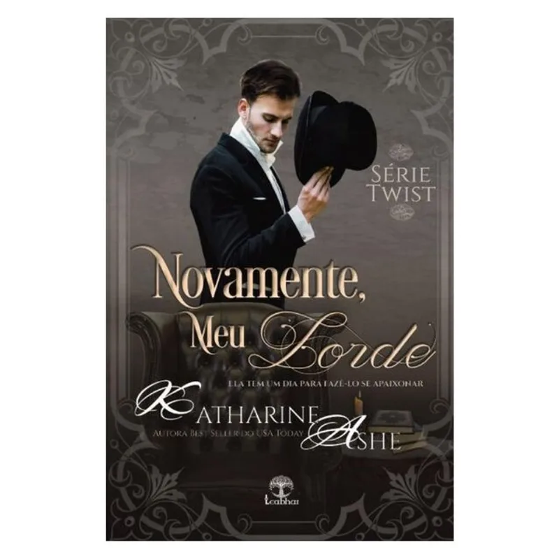 NOVAMENTE, MEU LORDE (TWIST - LIVRO 1)
