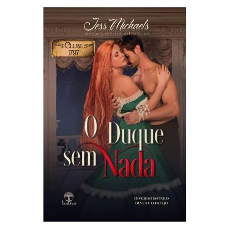 O DUQUE SEM NADA (CLUBE 1797 - LIVRO 5) - VOL. 5