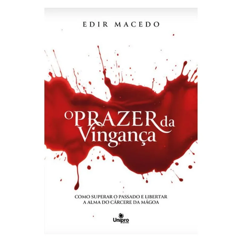 O PRAZER DA VINGANÇA