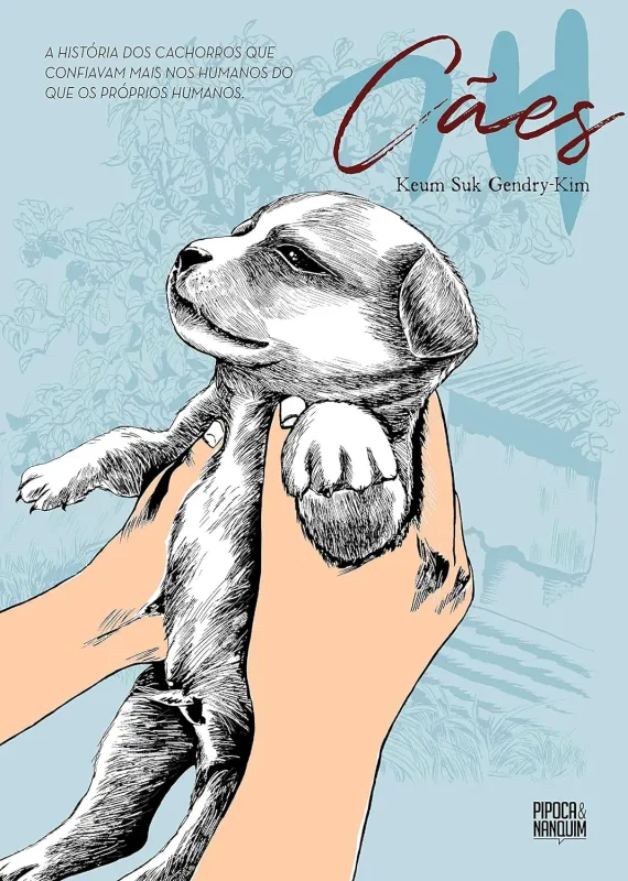 CÃES (GRAPHIC NOVEL VOLUME ÚNICO)
