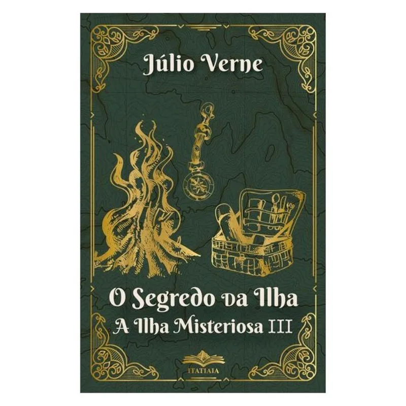 O SEGREDO DA ILHA A ILHA MISTERIOSA III - JÚLIO VERNE