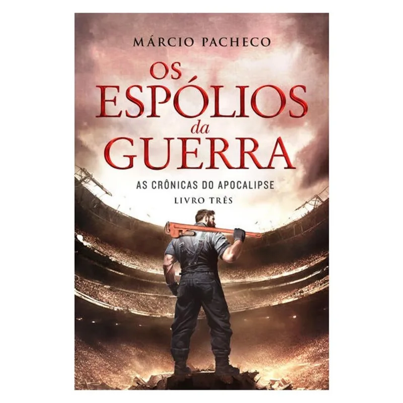 OS ESPÓLIOS DA GUERRA - VOL. 3
