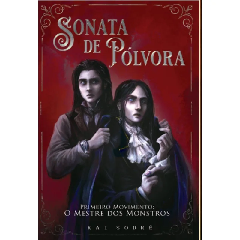 Sonata De Pólvora - Primeiro Movimento