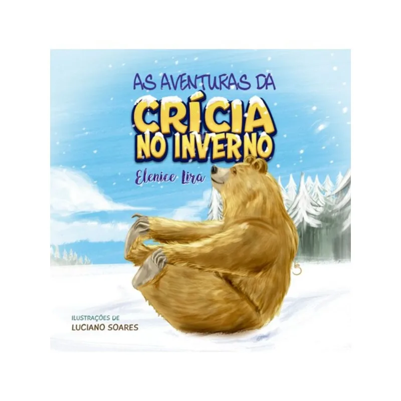 AS AVENTURAS DA CRÍCIA NO INVERNO