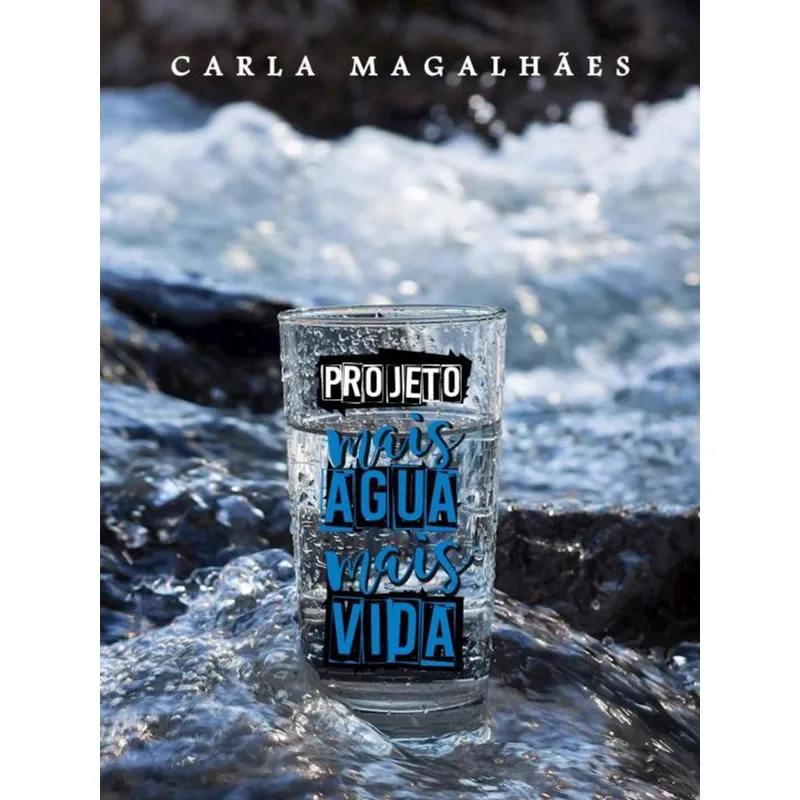 PROJETO MAIS ÁGUA , MAIS VIDA - VOL. 1