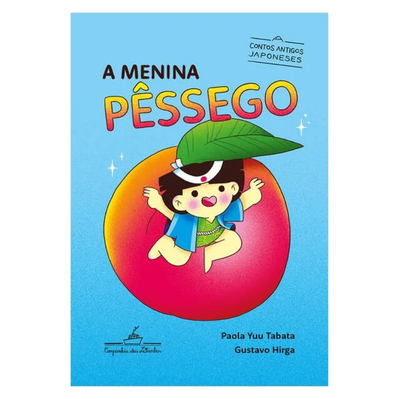 A MENINA PÊSSEGO (COLEÇÃO CANOA)