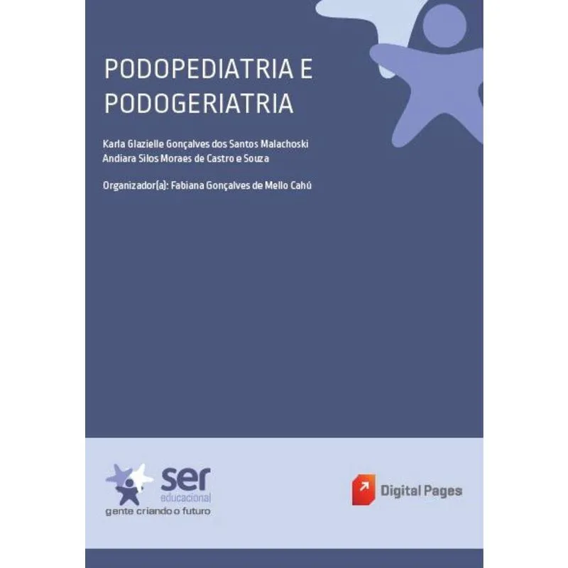 Podopediatria e Podogeriatria